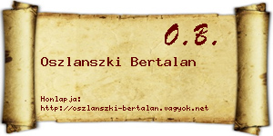 Oszlanszki Bertalan névjegykártya